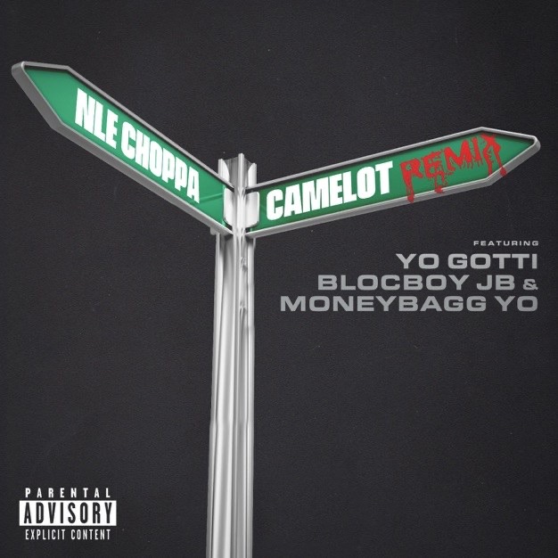 NLE Choppa Ft. Yo Gotti, BlocBoy JB & Moneybagg Yo – Camelot (Remix)