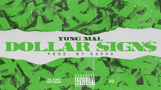 Yung Mal – Dollar Signs