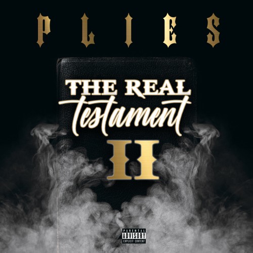 Plies – The Real Testament 2 [Mixtape]