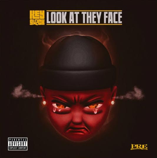 Key Glock – Look At They Face