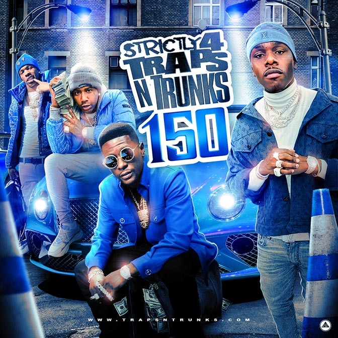 Strictly 4 The Traps N Trunks 150 [Mixtape]