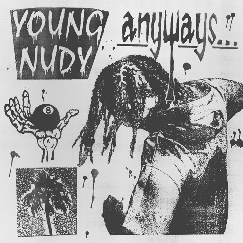 Young Nudy – Anyways [Mixtape]