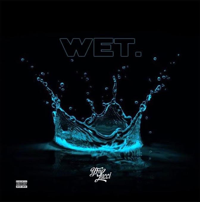 YFN Lucci – Wet