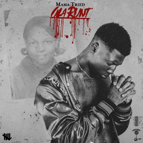 Ola Runt – Mama Tried [Mixtape]