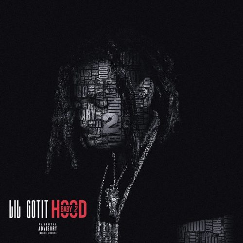 Lil Gotit – Hood Baby 2 [Album Stream]