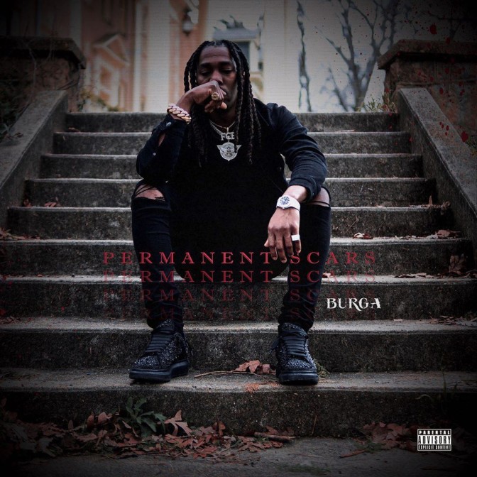 Burga – Permanent Scars [Mixtape]