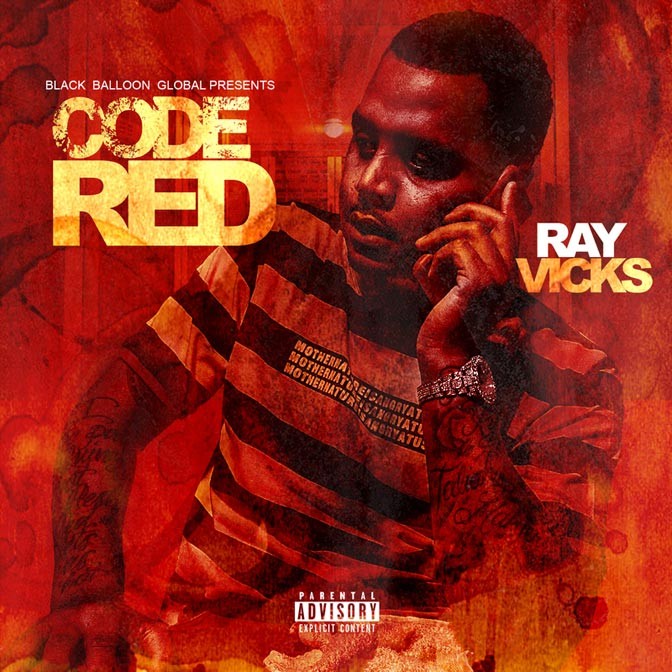 Ray Vicks – Code Red [Mixtape]