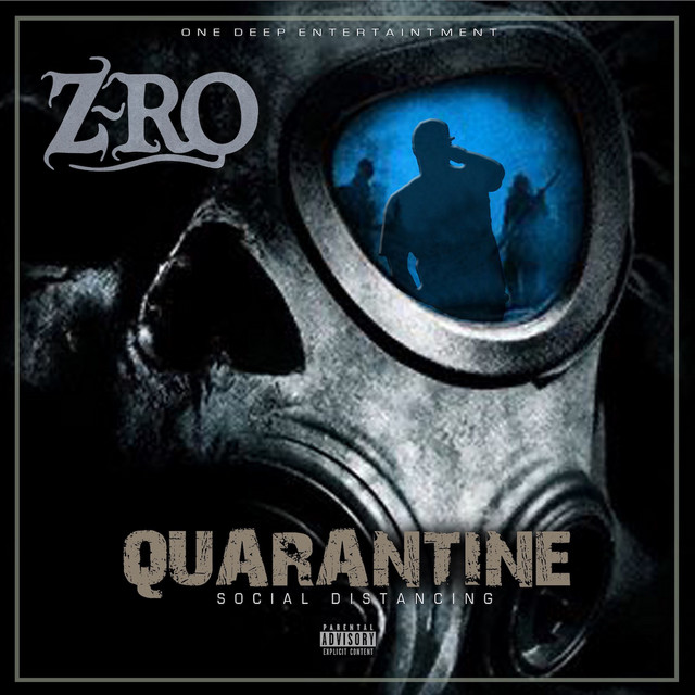 Z-Ro – Quarantine: Social Distancing [EP Stream]