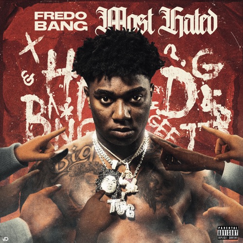 Fredo Bang – Most Hated [Album Stream]