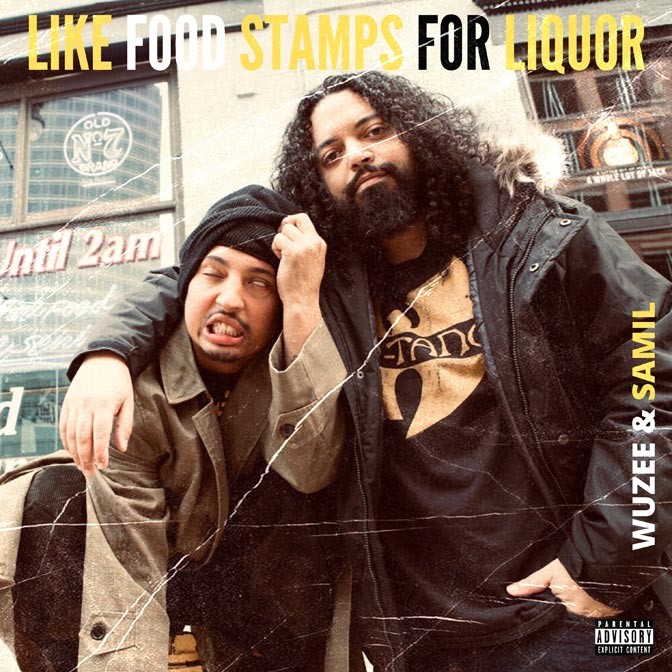 Wuzee & Samil – Like Food Stamps For Liquor [Album Stream]