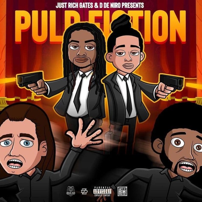 D De Niro & Just Rich Gates – Pulp Fiction [Mixtape]
