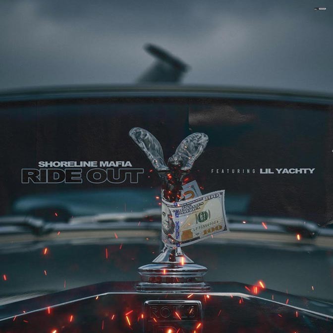 Shoreline Mafia Ft. Lil Yachty – Ride Out