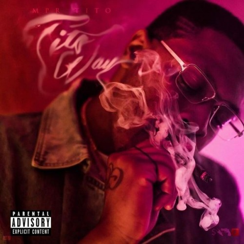 MPR Tito – Tito Way [Mixtape]