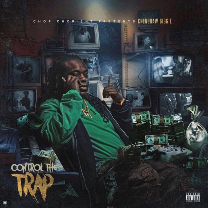 Crenshaw Biggie – Control The Trap [Album Stream]