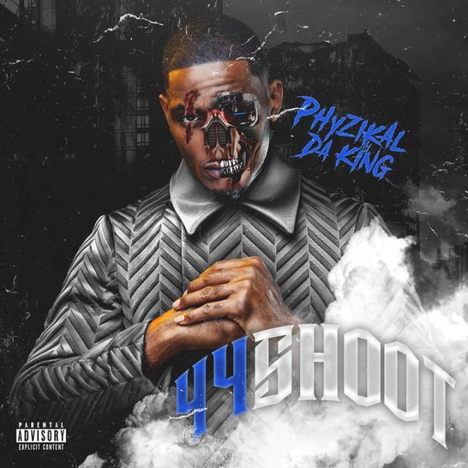 Phyzikal Da King – 44 Shoot