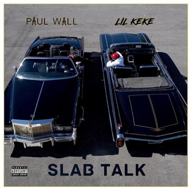 Paul Wall & Lil’ Keke – Slab Talk [Album Stream]