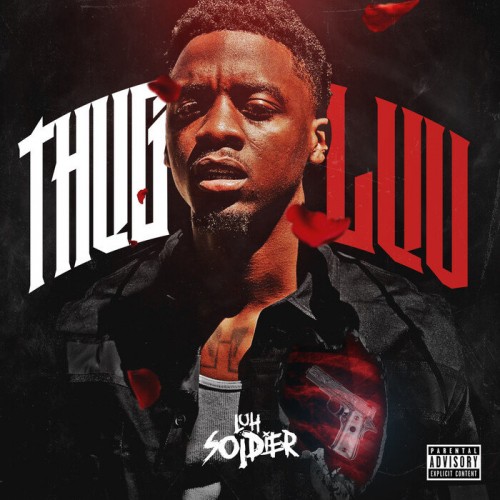 Luh Soldier – Thug Luv [Mixtape]