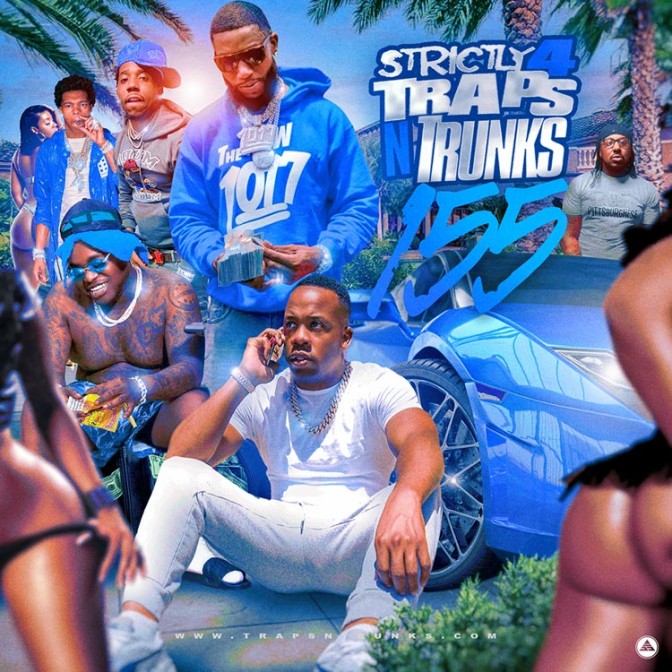 Strictly 4 The Traps N Trunks 155 [Mixtape]