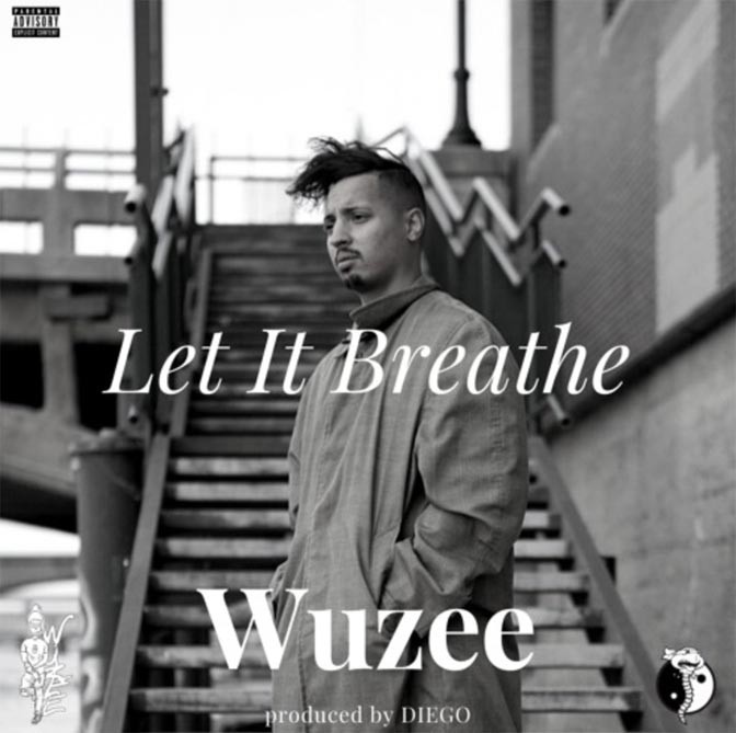 Wuzee – Let It Breathe Wuzee – Let It Breathe