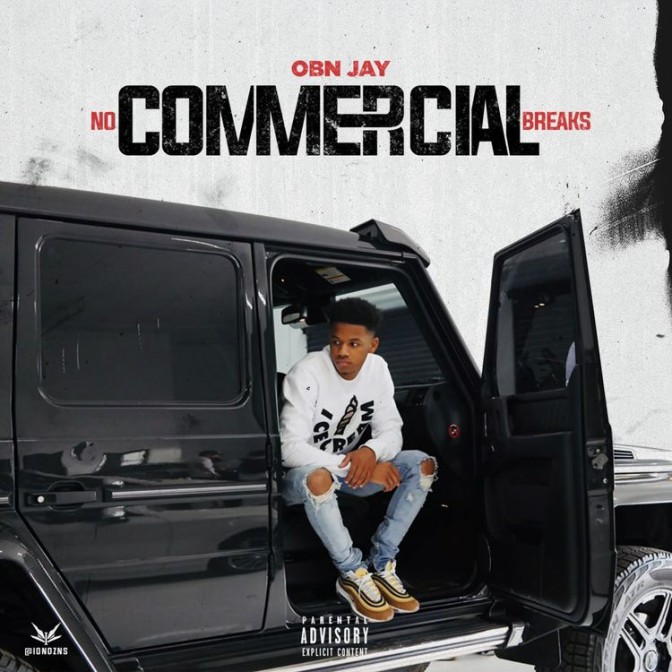 OBN Jay – No Commercial Breaks [Mixtape]