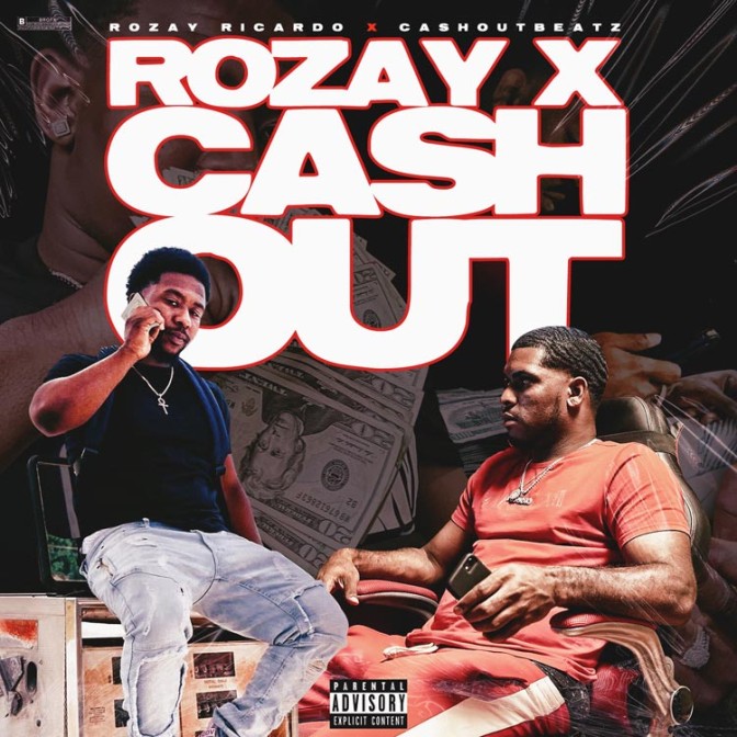 Rozay Ricardo & CashoutBeatz – Rozay x Cashout [Mixtape]