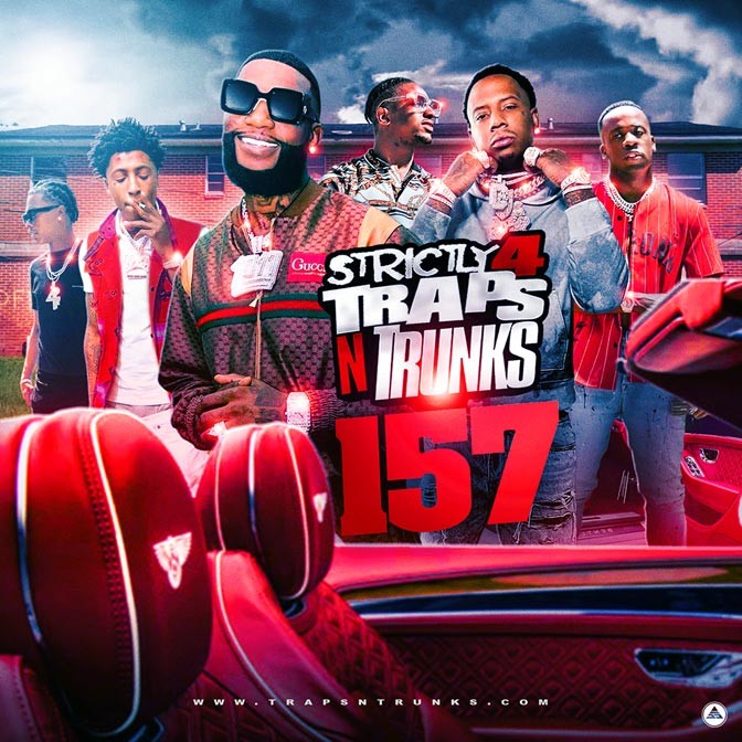 Strictly 4 The Traps N Trunks 157 [Mixtape]