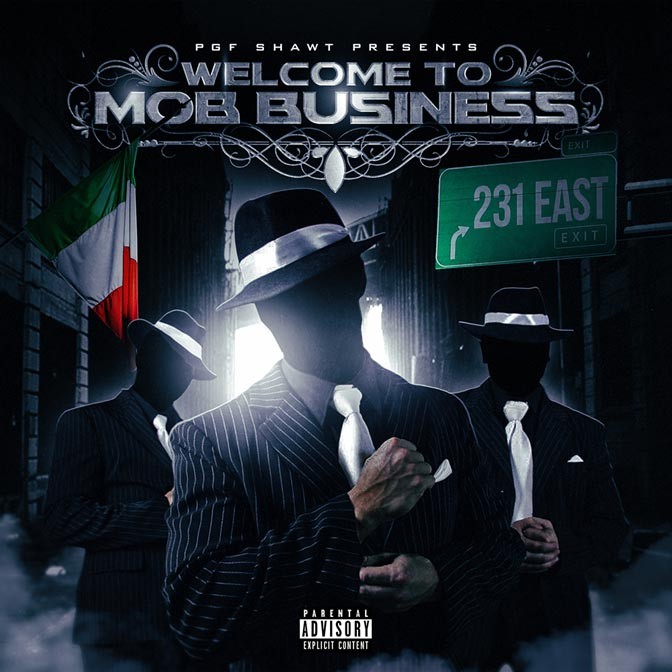 Shawt – Welcome To Mob Business [Mixtape]