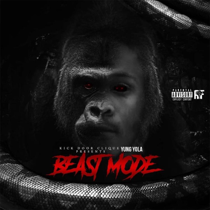 Yung Yola – Beast Mode