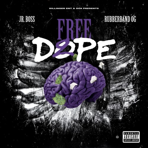 Jr. Boss & Rubberband OG – Free Dope 2 [Mixtape]