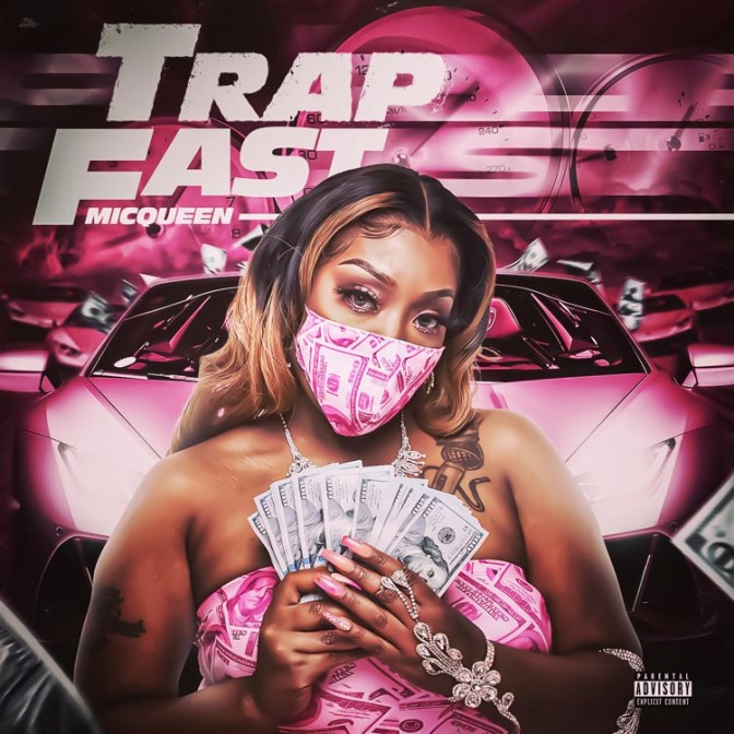 MicQueen – Trap Fast