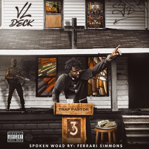 VL Deck – Trap Pastor 3 [Mixtape]