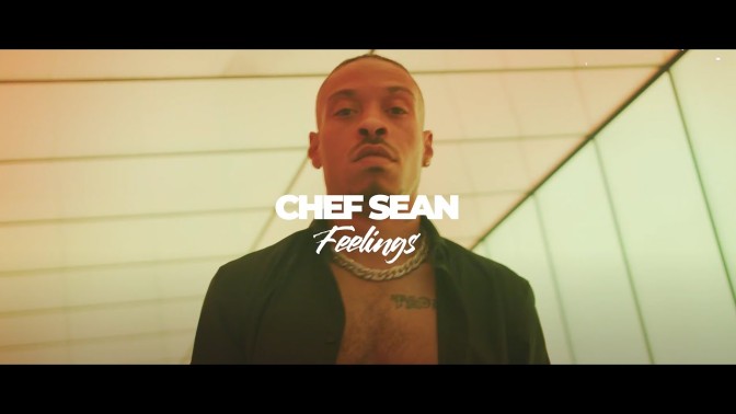 Video: Chef Sean – Feelings