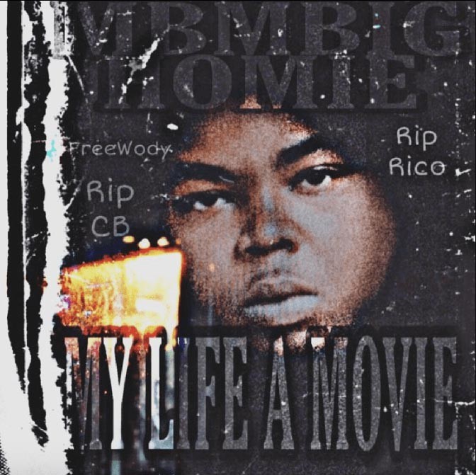 MBM BigHomie – My Life’s A Movie [Album Stream]