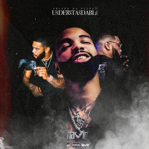 Skippa Da Flippa – Under.Stand.Able [Mixtape]