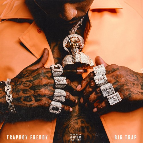 Trapboy Freddy – Big Trap [Mixtape]