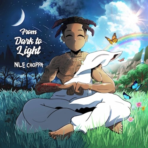 NLE Choppa – From Dark To Light [Album Stream]