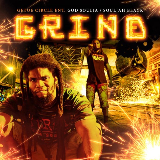 God Soulja & Souljah Black – Grind