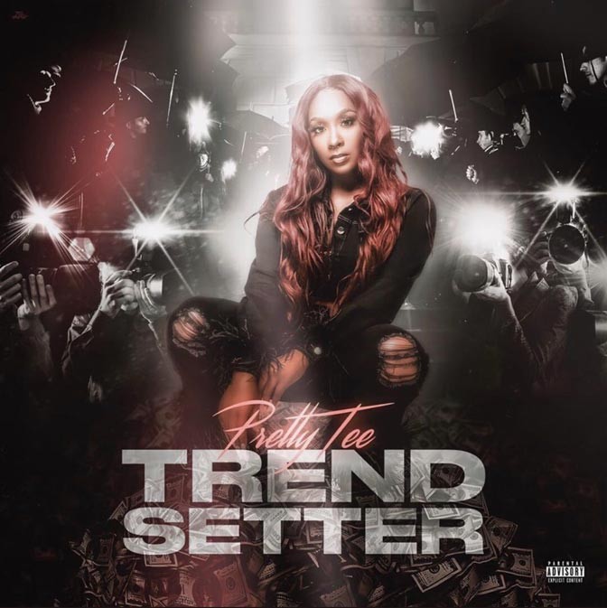 Pretty Tee – Trendsetter [EP Stream]
