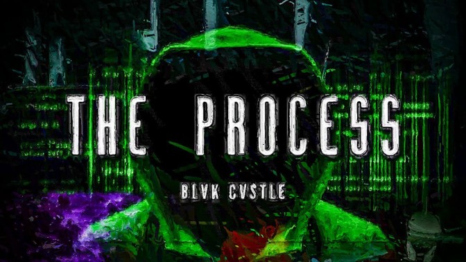 Video: BLVK CVSTLE – The Process