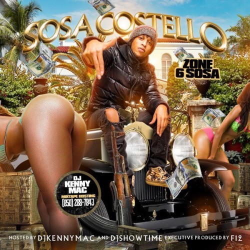 Zone 6 Sosa – Sosa Costello [Mixtape]