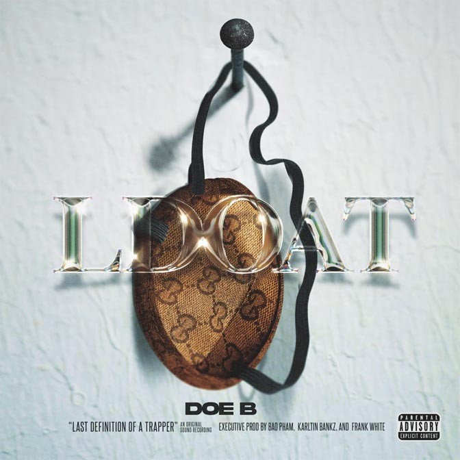 Doe B – The Last Definition Of A Trapper [Album Stream]
