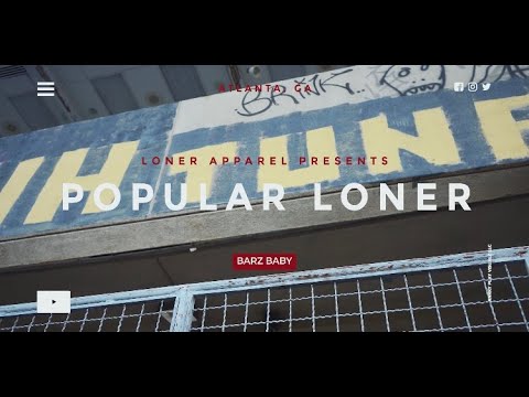 Video: Barz Baby – Popular Loner