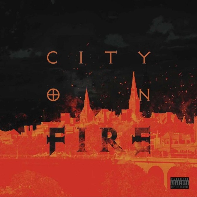 Young E Class Ft. Uptown X.O. – City On Fire [Prod. By DJ Furious Styles]
