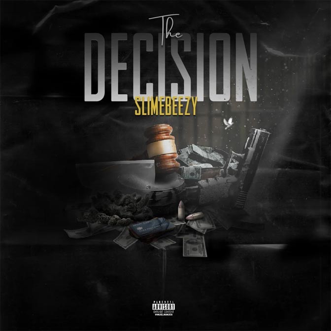 Slime Beezy – The Decision Vol. 1 [Album Stream]