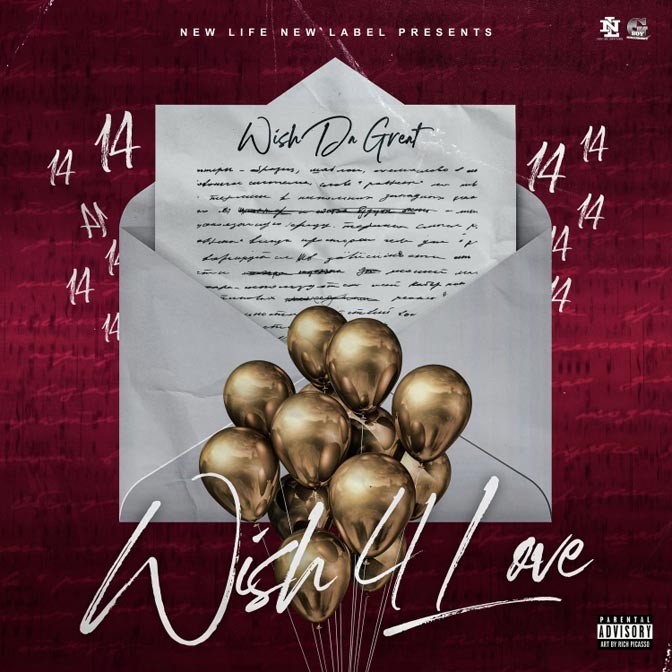 Wish Da Great – Wish 4 Love [EP Stream]