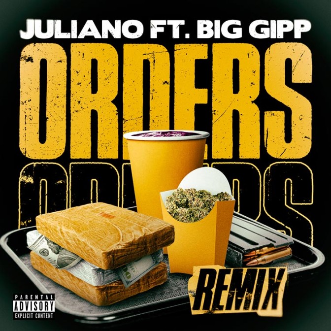 Juliano Ft. Big Gipp – Orders (Remix)
