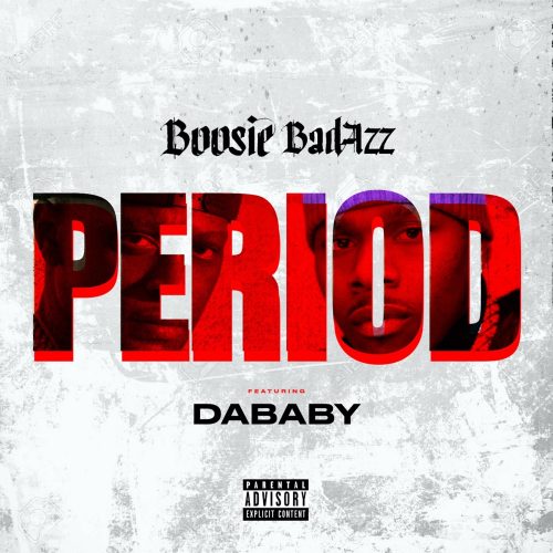 Boosie Badazz Ft. DaBaby – Period