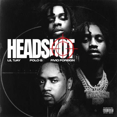 Lil Tjay, Polo G & Fivio Foreign – Headshot