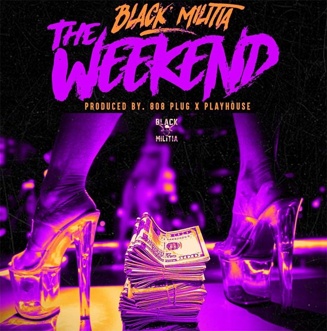 Black Militia – The Weekend