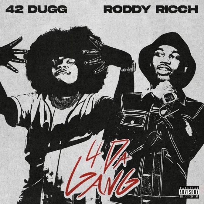 42 Dugg & Roddy Ricch – 4 Da Gang